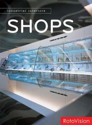Industrial Interiors: Shops 
