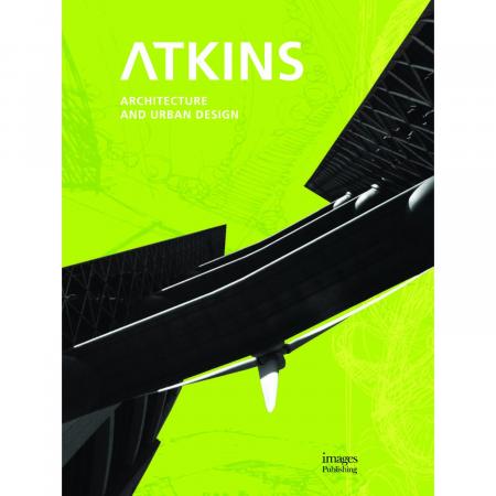книга Atkins: Architecture and Urban Design, автор: Atkins