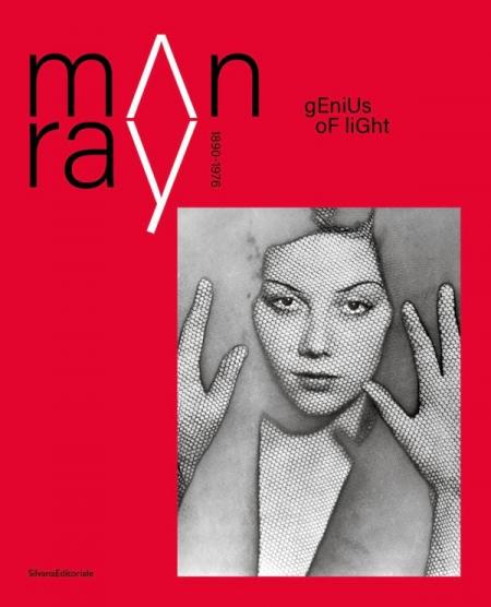 книга Man Ray: 1870-1976. Master of Lights, автор: Edited by Silvana 