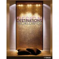 Design Destinations Worldwide, автор: Joachim Fischer