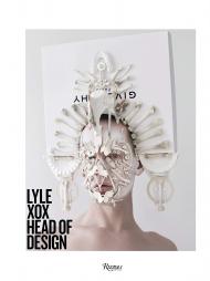Lyle XOX: Head of Design Written by Lyle Reimer, Foreword by Viktor Horsting and Rolf Snoeren