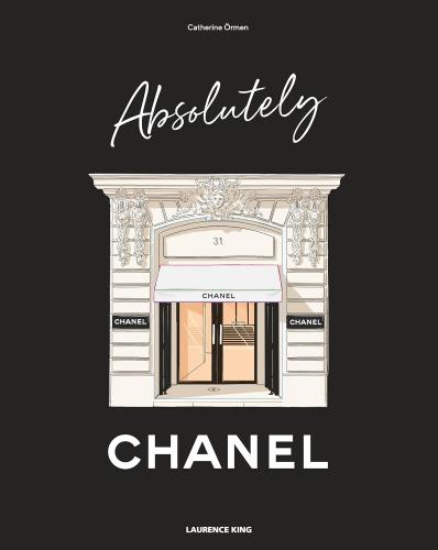 книга Absolutely Chanel, автор: Catherine Ormen