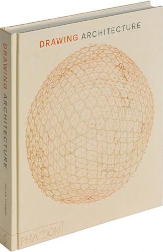 книга Drawing Architecture, автор: Helen Thomas