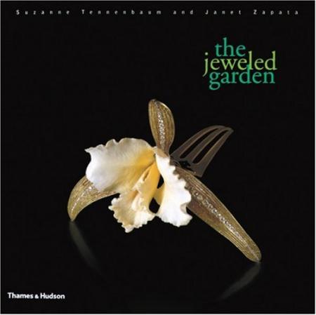 книга The Jeweled Garden: Colourful History of Gems, Jewelry, та Nature, автор: Suzanne Tennenbaum, Janet Zapata