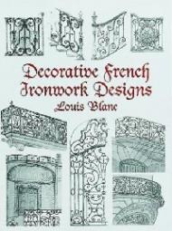 Decorative French Ironwork Designs Louis Blanc
