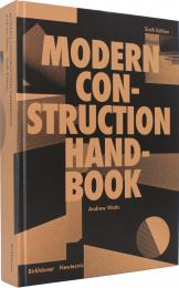 Modern Construction Handbook, 6th Edition Andrew Watts