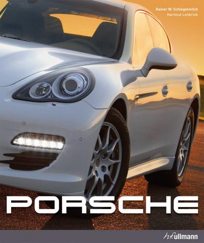 книга Porsche, автор: Rainer W. Schlegelmilch, Hartmut Lehbrink