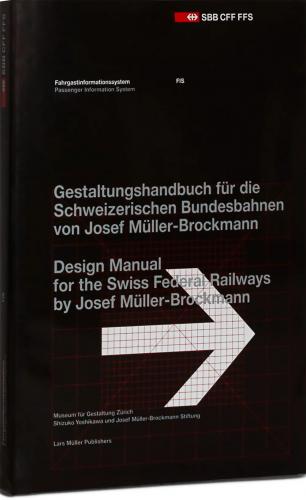 книга Design Manual for the Swiss Federal Railways, автор: Josef Müller-Brockmann