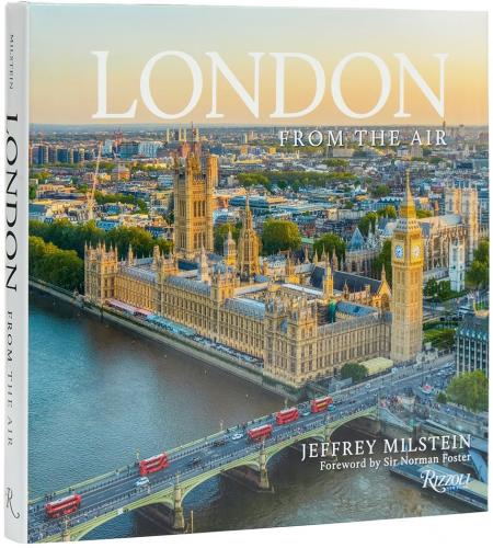 книга London from the Air, автор: Jeffrey Milstein