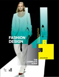 Fashion Design: The Complete Guide John Hopkins