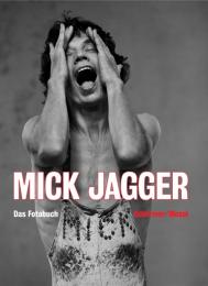 Mick Jagger: Das Photobuch, автор: Mick Jagger