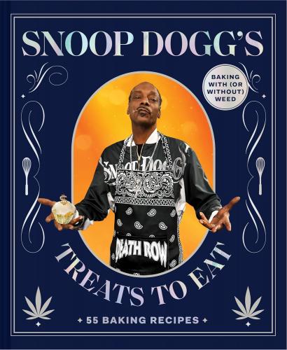 книга Snoop Dogg’s Treats to Eat: 55 Recipes for Baking, автор: Snoop Dogg, Antonis Achilleos