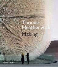 Thomas Heatherwick: Making Thomas Heatherwick, Maisie Rowe