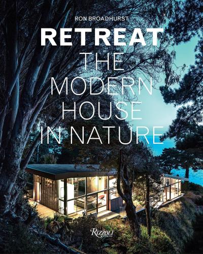 книга Retreat: The Modern House в природі, автор: Ron Broadhurst