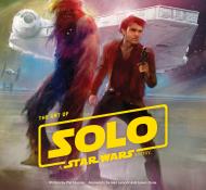 The Art of Solo: A Star Wars Story, автор: Phil Szostak