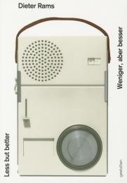 Dieter Rams: Less But Better Dieter Rams, Jo Klatt