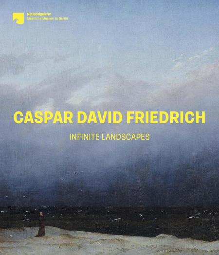 книга Caspar David Friedrich: Infinite Landscapes, автор: Birgit Verwiebe, Raplph Gleis