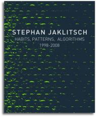 Stephan Jaklitsch: Habits, Patterns and Algorithms Stephan Jaklitsch, Mark Gardner
