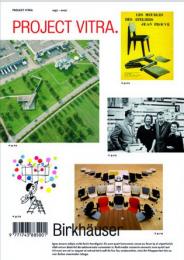Project Vitra: Sites, Products, Authors, Museum, Collections, Signs, Chronology, Glossary, автор: Cornel Windlin