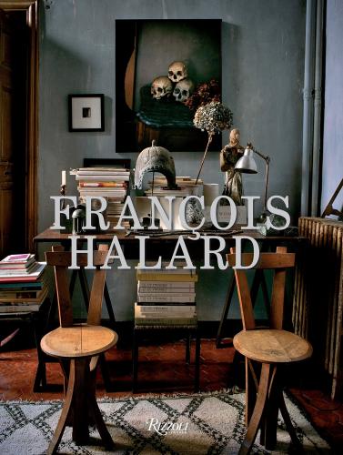 книга Francois Halard: A Visual Education, автор: Written by François Halard, Preface by Pierre Berge, Introduction by Mayer Rus, Text by Isabelle Dupuy Chavanat