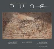 The Art and Soul of Dune: Part Two Tanya Lapointe, Stefanie Broos