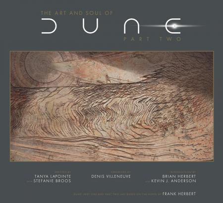 книга The Art and Soul of Dune: Part Two, автор: Tanya Lapointe, Stefanie Broos