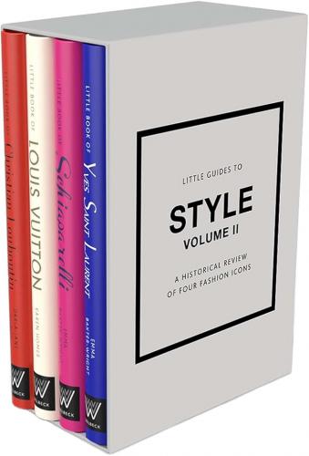 книга Little Guides to Style II: A Historical Review of Four Fashion Icons, автор: Emma Baxter-Wright 