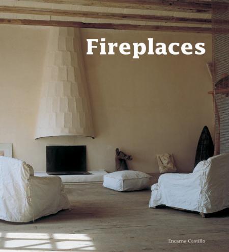 книга Fireplaces, автор: Encarna Castillo