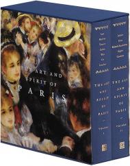 The Art and Spirit of Paris (2 vol), автор: Michel Laclotte