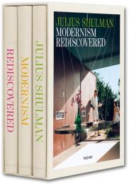 Julius Shulman, Modernism Rediscovered, 3 Vols. Julius Shulman, Hunter Drohojowska-Philp, Owen Edwards, Philip J. Ethington, Peter Loughrey