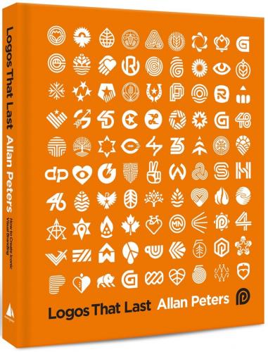 книга Logos that Last: How to Create Iconic Visual Branding, автор: Allan Peters Rockport Publishers