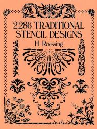 2,286 Traditional Stencil Designs H. Roessing