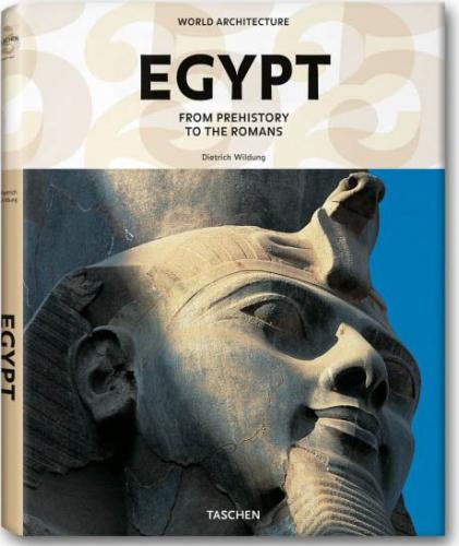 книга World Architecture - Egypt, автор: Dietrich Wildung