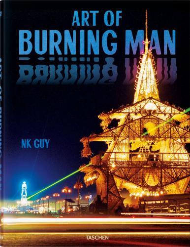 книга NK Guy. Art of Burning Man, автор: NK Guy