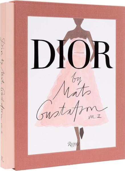 книга Dior by Mats Gustafson, vol. 2, автор: Illustrated by Mats Gustafson, Text by Holly Brubach