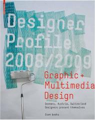 Designer Profile 2008/2009: Graphic + Multimedia Design Birkhauser