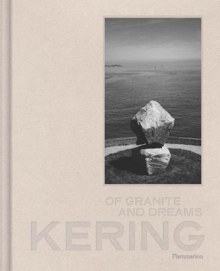 книга Kering: Of Granite and Dreams, автор: Tristan Gaston-Breton