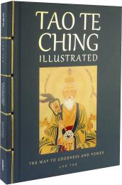 Tao Te Ching Illustrated: The Way to Goodness and PowerAmber Tao Te Ching Illustrated: The Way to Goodness and Power Lao Tzu