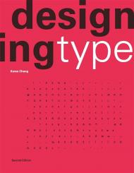 Designing Type, Second Edition Karen Cheng