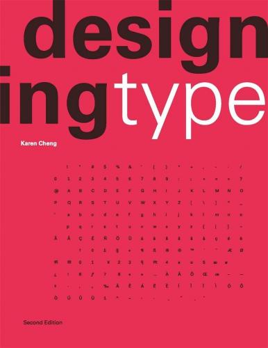книга Designing Type, Second Edition, автор: Karen Cheng