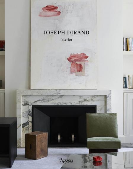 книга Joseph Dirand: Interior, автор: Author Joseph Dirand, Photographs by Adrien Dirand, Text by Yann Sillec and Sarah Medford