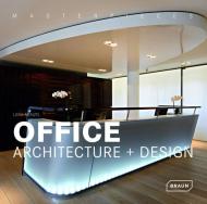Masterpieces: Office Architecture + Design, автор: Lara Menzel