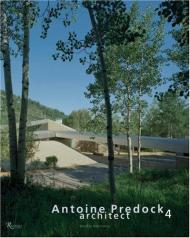 Antoine Predock. Architect (Vol. 4) Antoine Predock