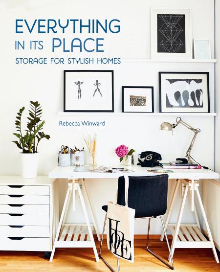 книга Everything in its Place: Story for Stylish Homes, автор: Rebecca Winward