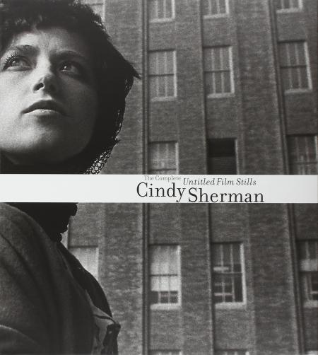 книга Cindy Sherman - The Complete Untitled Film Stills, автор: Cindy Sherman