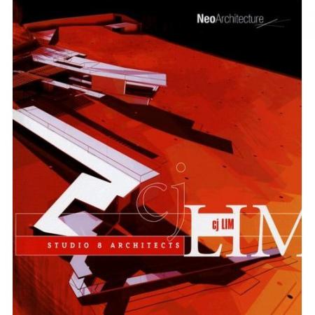 книга CJ Lim/Studio 8 "Neo Architecture", автор: 