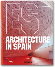 Architecture in Spain, автор: Philip Jodidio