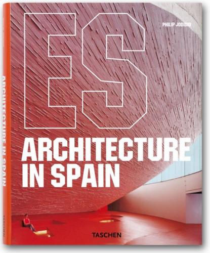 книга Architecture in Spain, автор: Philip Jodidio