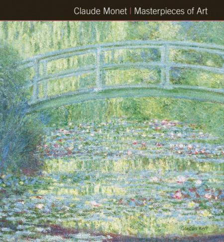 книга Claude Monet: Masterpieces of Art, автор: 