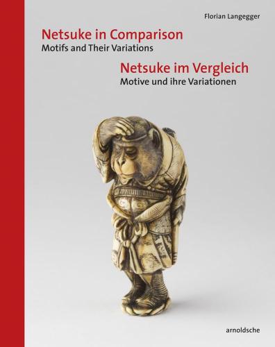 книга Netsuke in Comparison: Motifs and Their Variations, автор: Florian Langegger